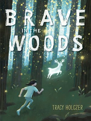 cover image of Brave in the Woods